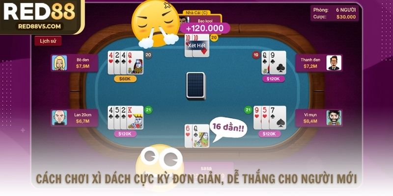 Cách Chơi Xì Dách Cực Kỳ Đơn Giản