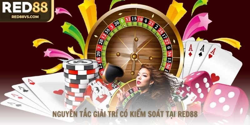 Nguyên tắc giải trí có kiểm soát tại Red88
