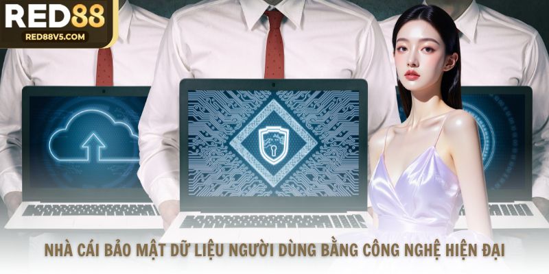 Nhà cái bảo mật dữ liệu người dùng bằng công nghệ hiện đại